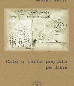 Cate o carte postala pe luna - Andrei Gazsi