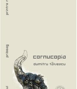 Cornucopia - Dumitru Talvescu