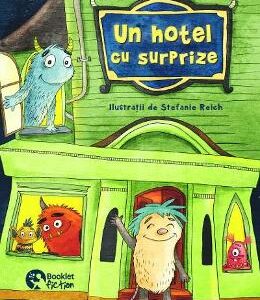 Un hotel cu surprize - Thomas Montasser, Stefanie Reich