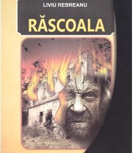 Rascoala - Liviu Rebreanu