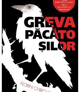 Greva pacatosilor. Ed. 2019 - Florin Chirculescu