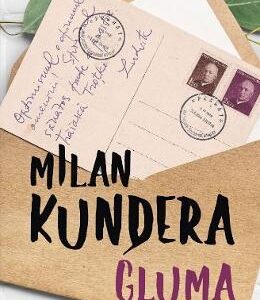 Gluma - Milan Kundera