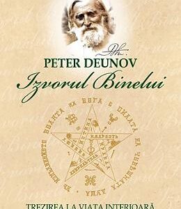 Izvorul binelui - Peter Deunov