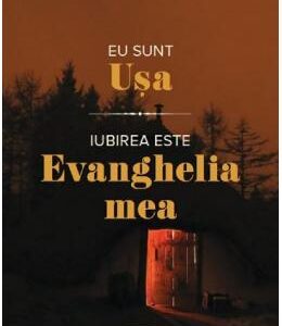 Eu sunt Usa. Iubirea este Evanghelia mea - Paul Ferrini