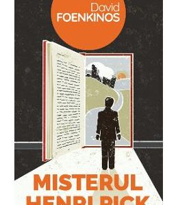 Misterul Henri Pick - David Foenkinos