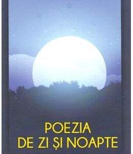 Poezia de zi si noapte - Constatin Cublesan