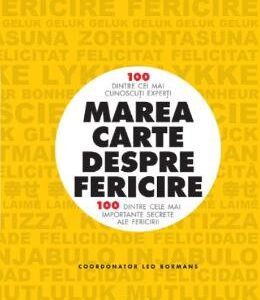 Marea carte despre fericire - Leo Bormans