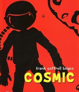 Cosmic - Frank Cottrell Boyce