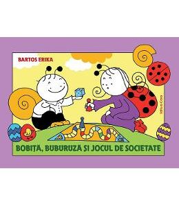 Bobita, Buburuza si jocul de societate - Bartos Erika