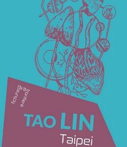 Taipei - Tao Lin