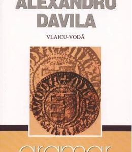 Vlaicu-Voda - Alexandru Davila