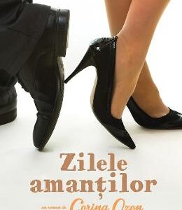 Zilele amantilor Ed. 2 - Corina Ozon