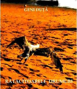 Ratacitoarele drumuri - Geni Duta