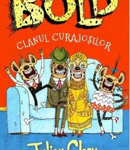 Bold, clanul curajosilor - Julian Clary, David Roberts