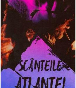 Scanteile Atlantei. Embers of Atlanta - Laurentiu M. Badea