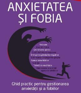 Anxietatea si fobia - Edmund J. Bourne