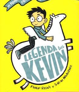 Legenda lui Kevin - Philip Reeve, Sarah McIntyre