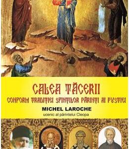 Calea tacerii - Michel Laroche