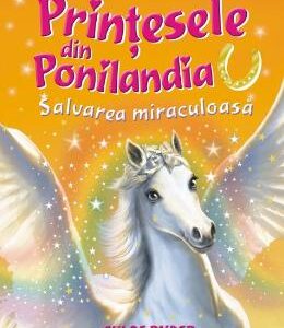 Printesele din Ponilandia. Salvarea miraculoasa - Chloe Ryder