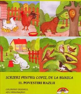 Scrieri pentru copii de la bunica. Vol.11: Povestiri hazlii - Victoria Furcoiu