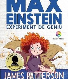 Max Einstein, experiment de geniu - James Patterson, Chris Grabenstein