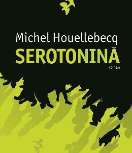 Serotonina - Michel Houellebecq