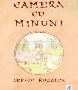 Camera cu minuni - Sergio Ruzzier