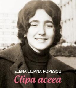 Clipa aceea - Elena Iiliana Popescu