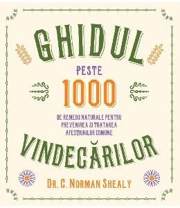 Ghidul vindecarilor - Norman Shealy