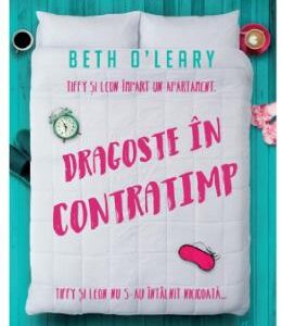 Dragoste in contratimp - Beth O'Leary