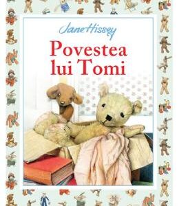 Povestea lui Tomi - Jane Hissey