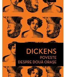 Poveste despre doua orase - Charles Dickens