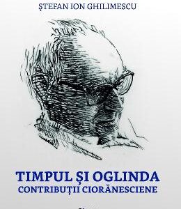 Timpul si oglinda - Stefan Ion Ghilimescu