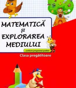 Matematica si explorarea mediului - Clasa pregatitoare - Culegere - Valentina Stefan-Caradeanu