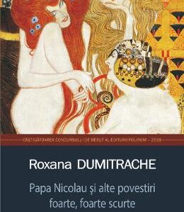 Papa Nicolau si alte povestiri foarte, foarte scurte - Roxana Dumitrache