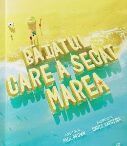 Baiatul care a secat marea - Paul Brown