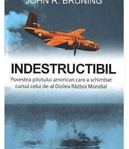 Indestructibil - John R. Bruning