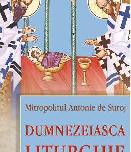 Dumnezeiasca Liturghie - Mitropolitul Antonie de Suroj