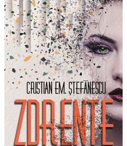 Zdrente - Cristian Em. Stefanescu