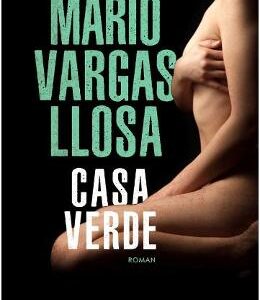 Casa verde - Mario Vargas Llosa