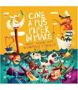 Cine a pus piper in mare? - Carmen Tiderle