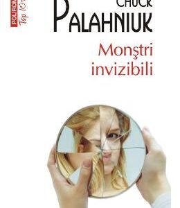 Monstri invizibili - Chuck Palahniuk