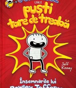 Jurnalul unui pusti tare de treaba: Insemnarile lui Rowley Jefferson - Jeff Kinney