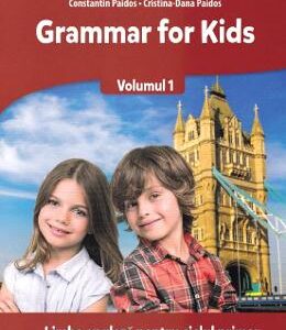 Grammar for kids Vol.1 - Constatin Paidos, Cristina-Dana Paidos