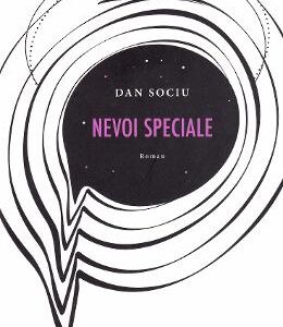 Nevoi speciale - Dan Sociu