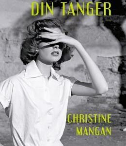 Necunoscuta din Tanger - Christine Mangan