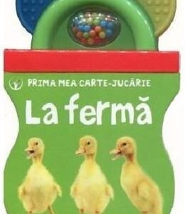 Bebe invata. La ferma. Carte cu jucarie