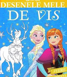 Disney Printese. Desenele mele de vis: Feerie de gheata