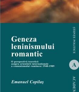 Geneza leninismului romantic - Emanuel Copilas