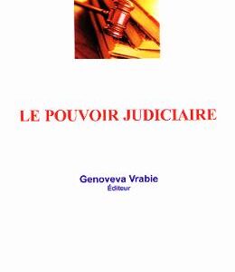 Le pouvoir judiciaire - Genoveva Vrabie